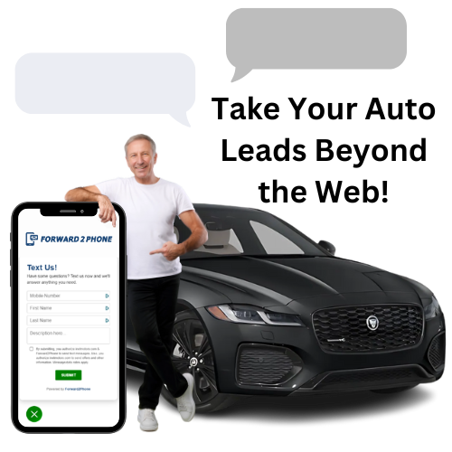 Forward2Phone text messaging - take your auto leads beyond the web and connect with customers instantly.